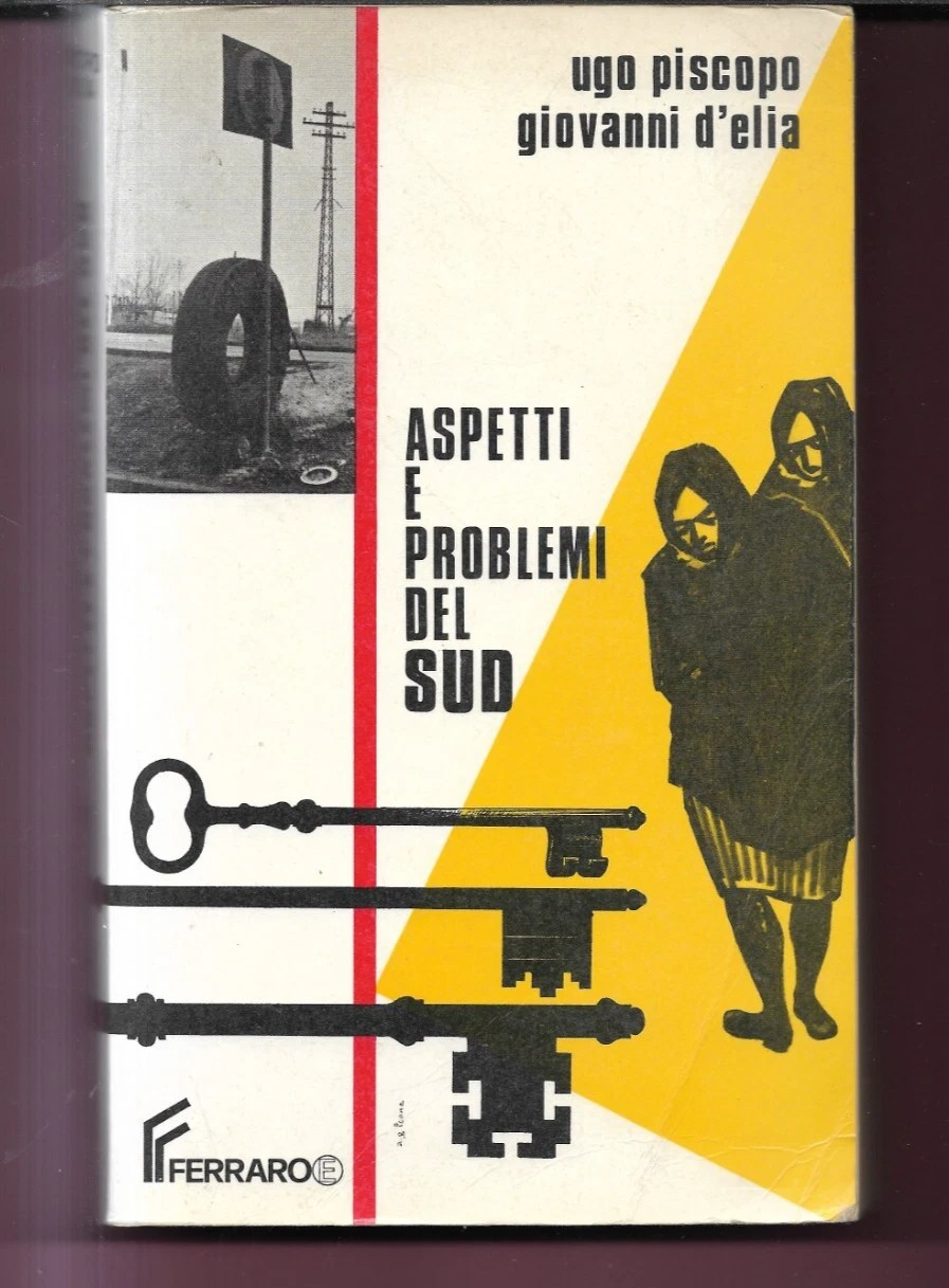 ASPETTI E PROBLEMI DEL SUD PISCOPO - D'ELIA 1977 FERRARO EDITRICE