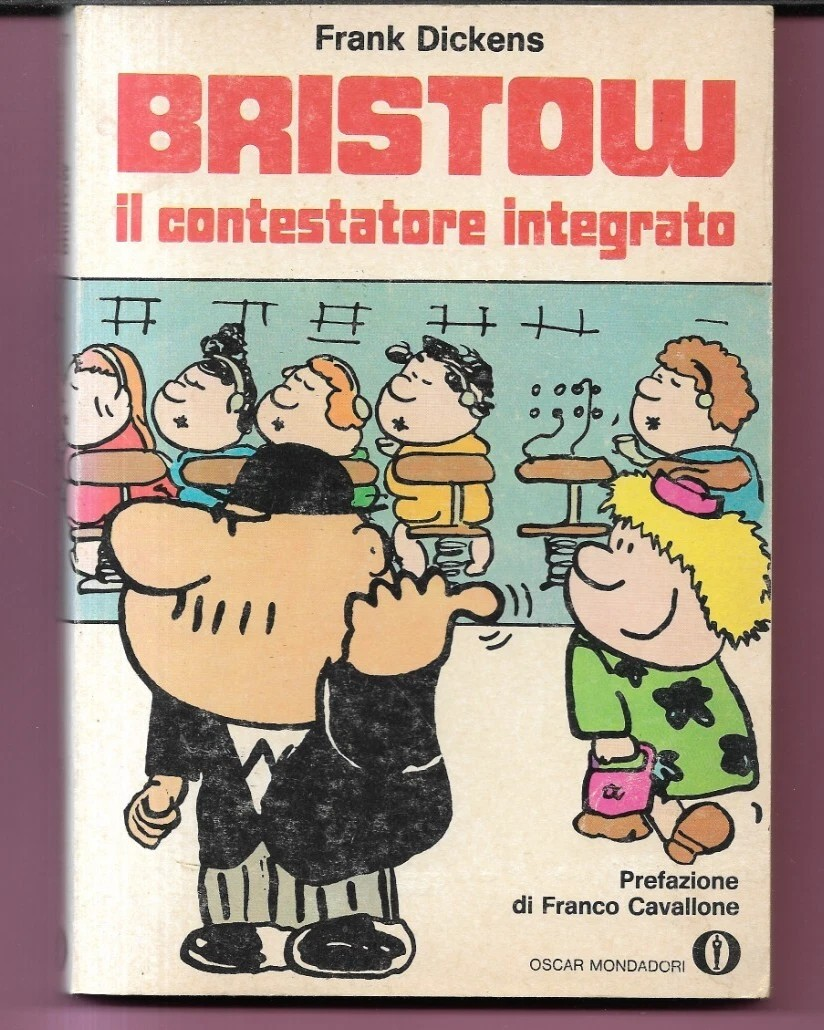 BRISTOW IL CONTESTATORE INTEGRATO FRANK DICKENS 1973 MONDADORI OSCAR