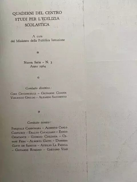 Architettura QUADERNI DEL CENTRO STUDI PER L'EDILIZIA SCOLASTICA N° 3 1964