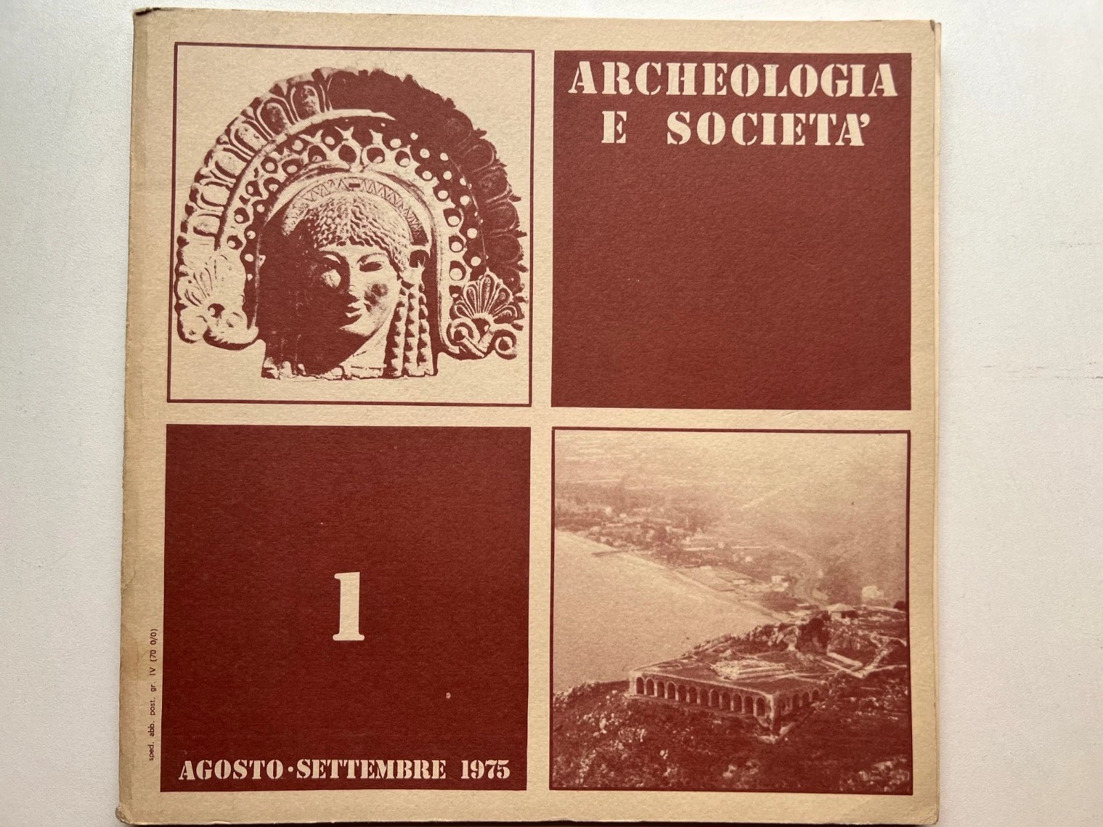ARCHEOLOGIA E SOCIETA' N. 1 AGOSTO SETTEMBRE 1975 SPERLONGA SEZZE ARICCIA MONTEC
