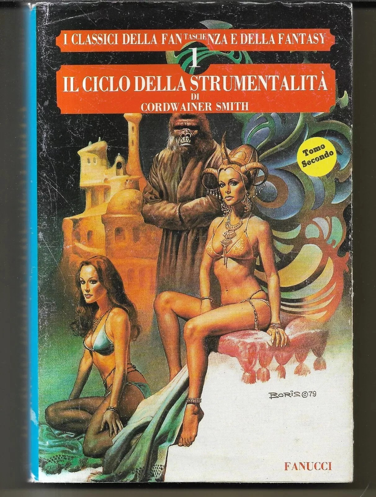 CORDWAINER S. IL CICLO DELLA STRUMENTALITA' TOMO 2 FANUCCI 1989 PRIMA EDIZIONE