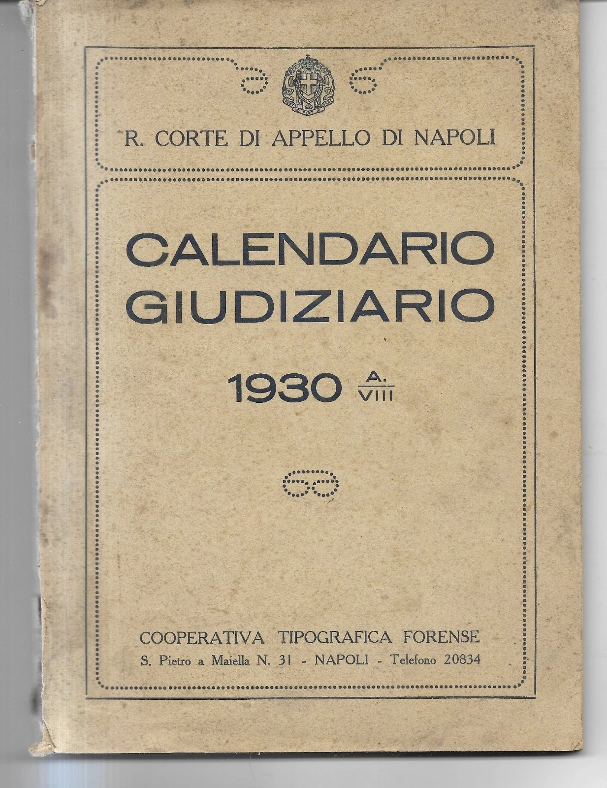CALENDARIO GIUDIZIARIO 1930 COOPERATIVA TIPOGRAFICA FORENSE NAPOLI