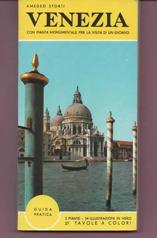 AMEDEO STORTI VENEZIA 1965 GUIDA PRATICA CON PIANTA MONUMENTALE PER VISITA 1 GIO