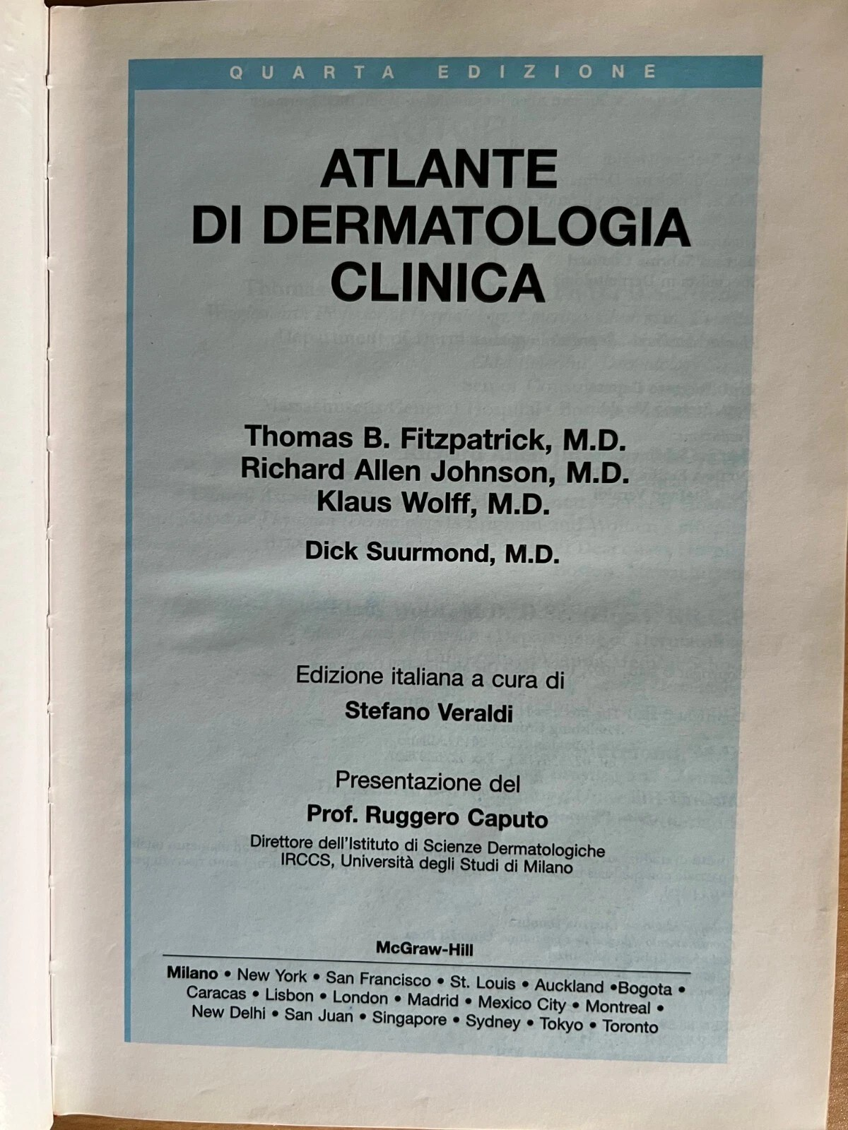 Atlante di Dermatologia Clinica Mc Graw Hill 2001 Fitzpatrick Johnson Wolff Suur