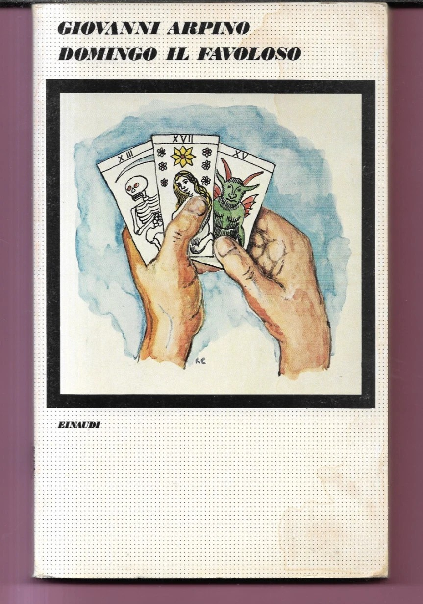 DOMINGO IL FAVOLOSO GIOVANNI ARPINO 1975 EINAUDI PRIMA EDIZIONE