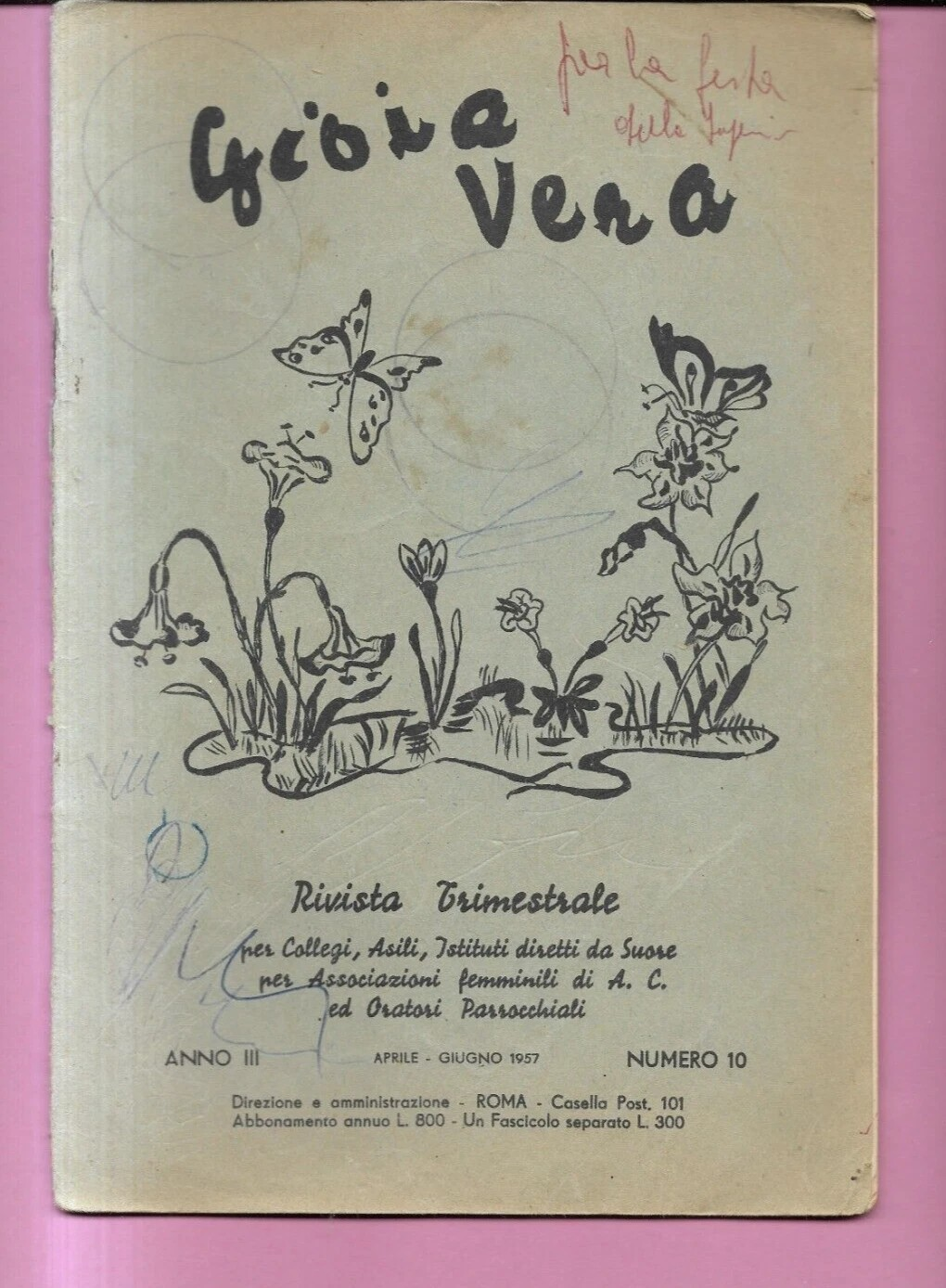 GIOIA VERA N 10 ANNO 1957 CANTI, POESIE , SCENE, SCUOLA PARROCCHIE ASILI BAMBINI