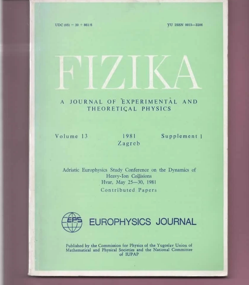 FIZIKA A JOURNAL OF EXPERIMENTAL AND THEORETICAL PHYSICS HEAVY ION COLLISION