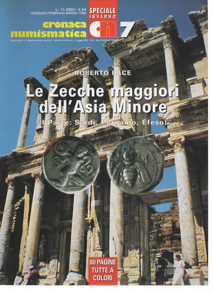 CRONACA NUMISMATICA SPECIALE N. 7 INVERNO 1999 LE ZECCHE MAGGIORI DELL'ASIA MINORE