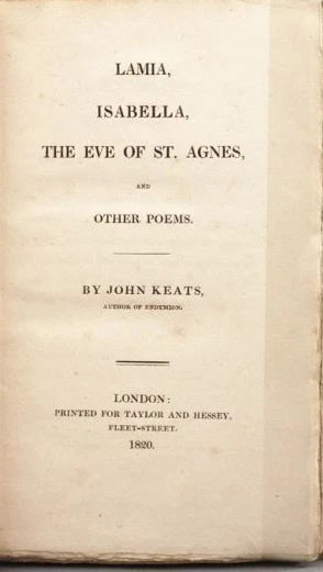 John Keats Lamia, Isabella, The Eve of St. Agnes, and other Poems 1820 London